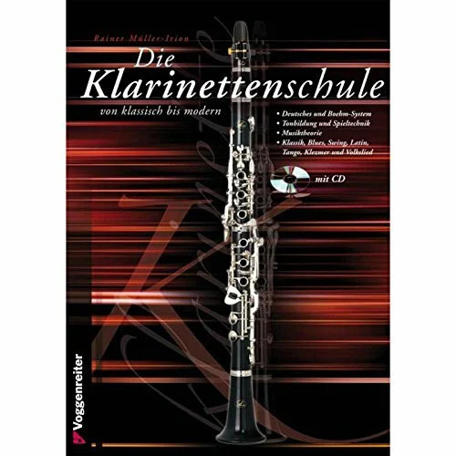 Die klarinettenschule von - die, klarinettenschule:
